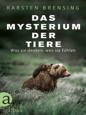 cover image of Das Mysterium der Tiere